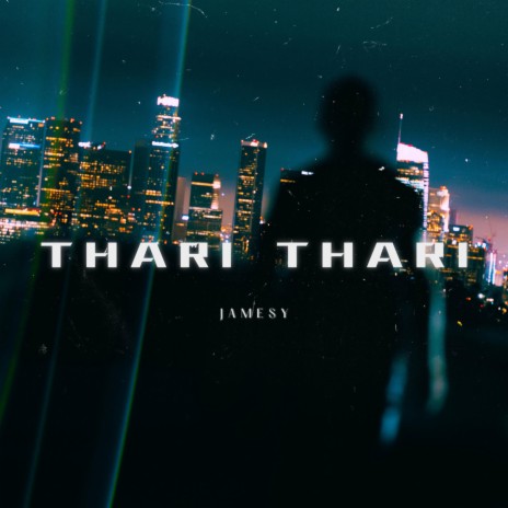 THARI THARI | Boomplay Music
