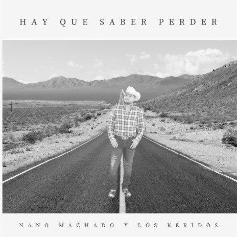 Hay Que Saber Perder | Boomplay Music