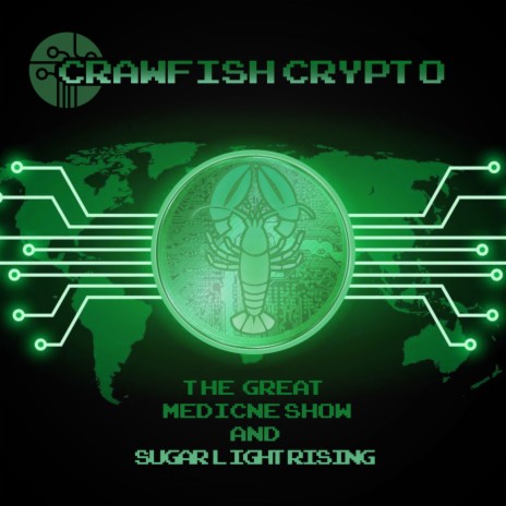 Crawfish Crypto ft. Sugar Light Rising | Boomplay Music