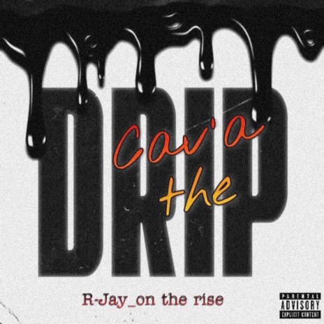 Cava the Drip | Boomplay Music