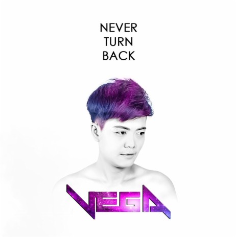 Never Turn Back | Boomplay Music