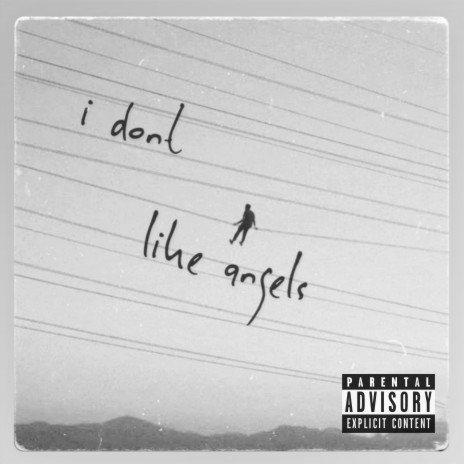 I Don't Like Angel | Boomplay Music