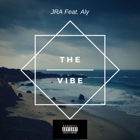 The Vibe ft. Aly | Boomplay Music