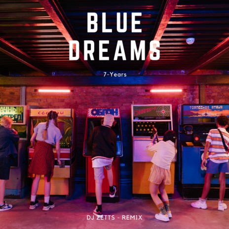 Blue Dreams (DJ Zetts Remix) | Boomplay Music