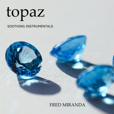 Topaz | Boomplay Music