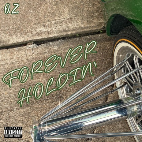 Forever Holdin | Boomplay Music