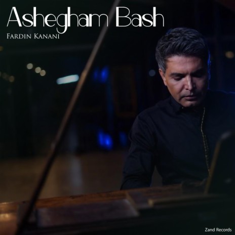 Ashegham Bash | Boomplay Music