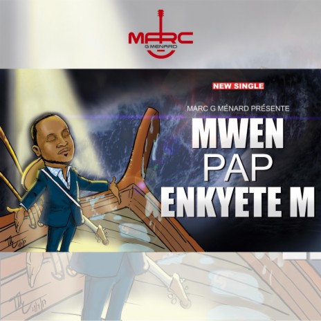 Mwen pap Enkyete'm | Boomplay Music