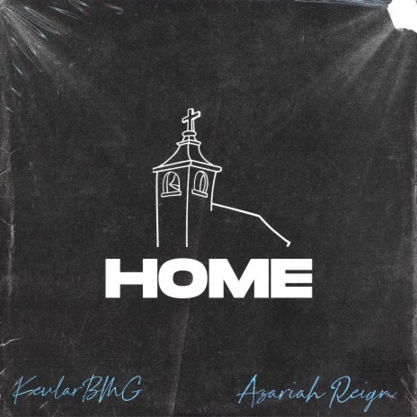 Home ft. Azariah Reign | Boomplay Music