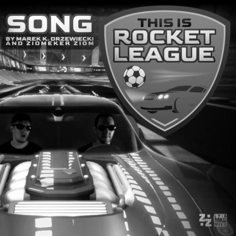 This Is Rocket League (Instrumental) ft. Ziomeker Ziom | Boomplay Music