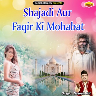 Shajadi Aur Faqir Ki Mohabat