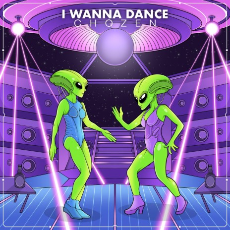 I Wanna Dance | Boomplay Music