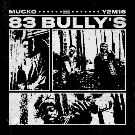 83 Bully's (feat. YEM16)