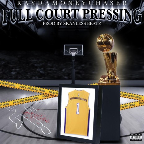 Full Court Pressing | Boomplay Music