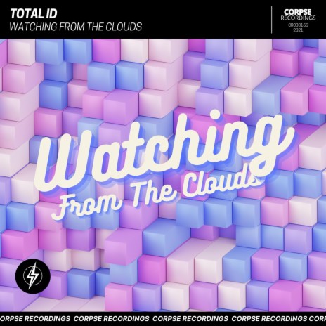 Watching From The Clouds | Boomplay Music