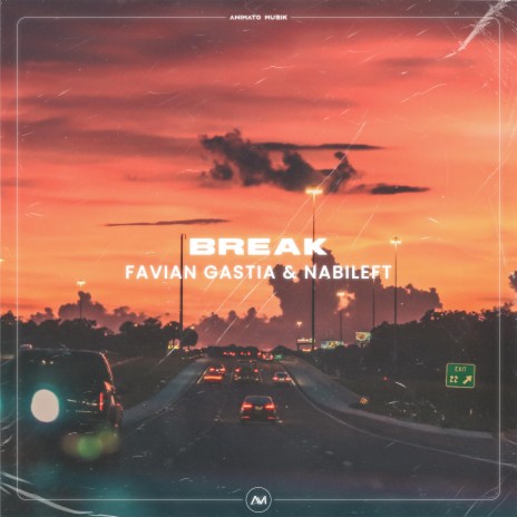 Break ft. Nabileft | Boomplay Music