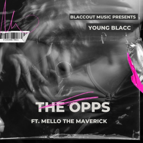 The Opps ft. Mello The Maverick | Boomplay Music