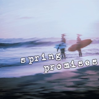 spring promises