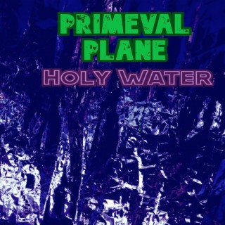 Primeval Plane