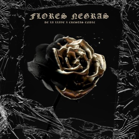 Flores negras (feat. Crestas) | Boomplay Music