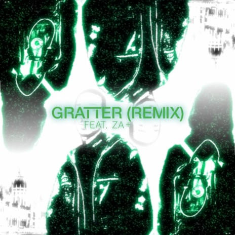 Gratter (Remix) ft. Purple Sun & ZA+ | Boomplay Music