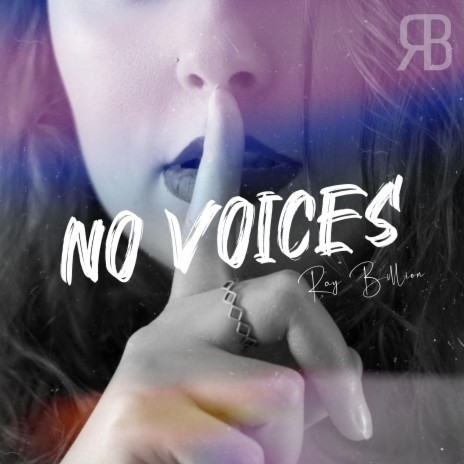 No Voices | Boomplay Music