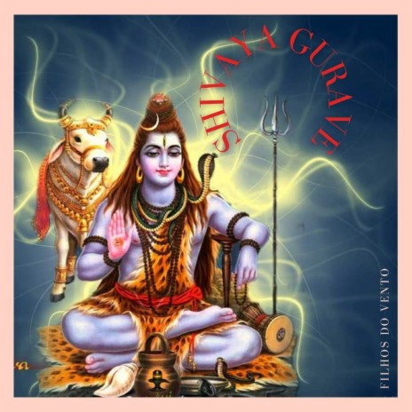 Shivaya Gurave | Boomplay Music