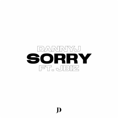 Sorry ft. Jbiz | Boomplay Music