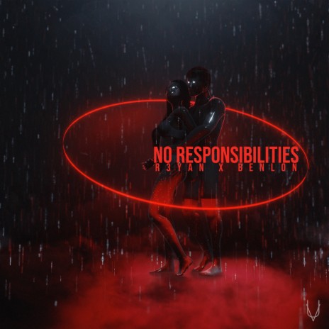 No Responsibilities ft. Benlon | Boomplay Music