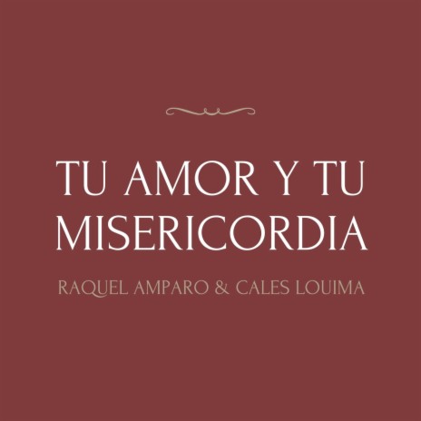 Tu Amor y Tu Misericordia ft. Cales Louima