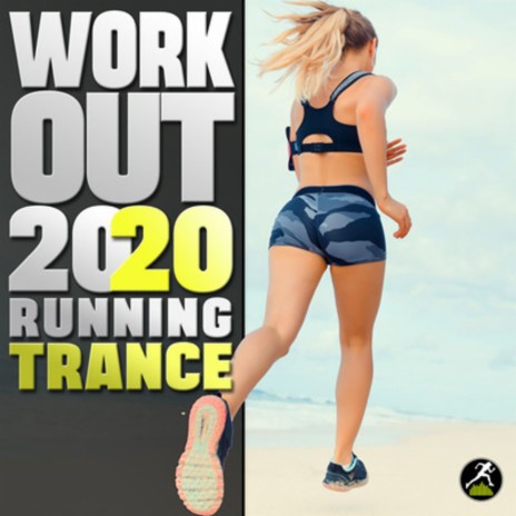 Workout 2020 Running Trance (90 Min Mix) ft. Running Trance