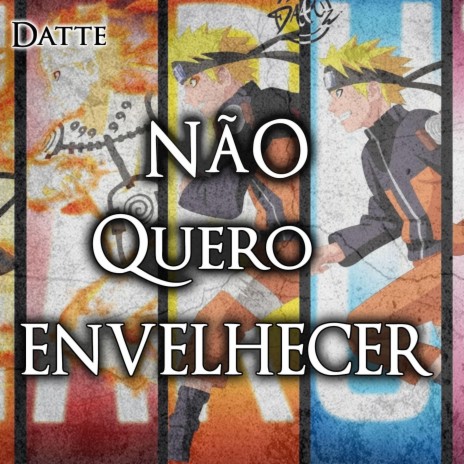 NÃO QUERO ENVELHECER | Boomplay Music