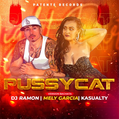 PUSSYCAT ft. Kasualty & Mely Garcia | Boomplay Music
