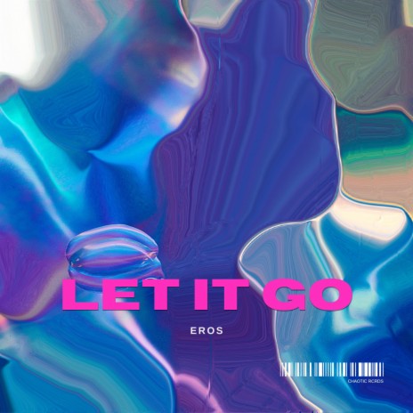 Let It Go | Boomplay Music