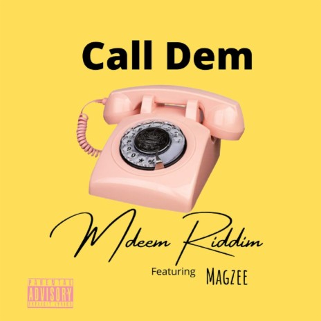 Call Dem Remix (feat. Magzee) | Boomplay Music