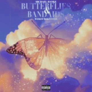 Butterflies & Bandaids