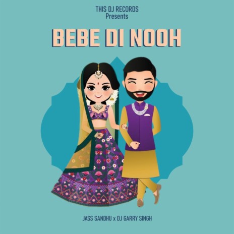 Bebe Di Nooh ft. DJ Garry Singh | Boomplay Music