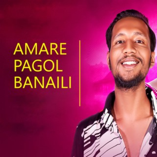 Amare Pagol Banaili