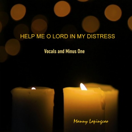 Help Me O Lord In My Distress Minus One | Boomplay Music