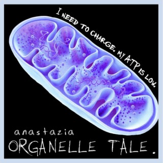 Organelle Tale