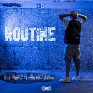 Routine lyrics | Boomplay Music