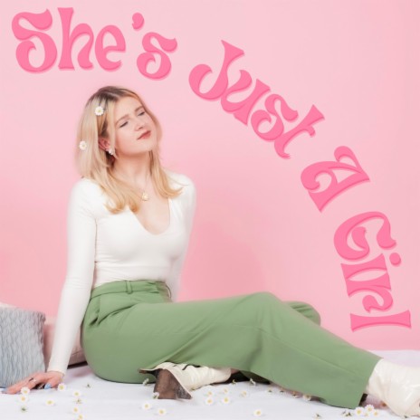 She's Just a Girl | Boomplay Music