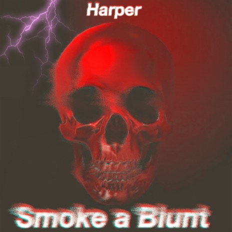 Smoke a Blunt