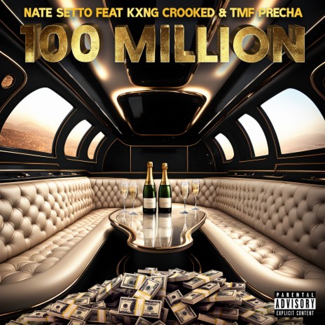 100 Million ft. KXNG Crooked & TMF Precha | Boomplay Music