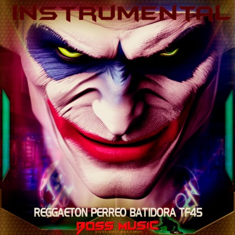 REGGAETON PERREO BATIDORA TF45 | Boomplay Music