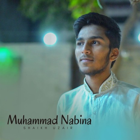 Muhammad Nabina | Boomplay Music