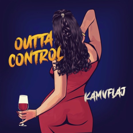 Outta Control (feat. Cjae) | Boomplay Music
