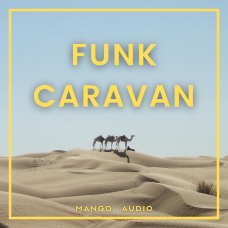 Funk Caravan | Boomplay Music