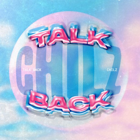 TALK BACK | Boomplay Music