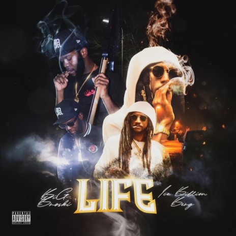 LIFE ft. Ice Billion Berg | Boomplay Music